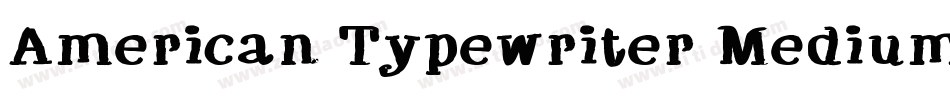 American Typewriter Medium BT字体转换